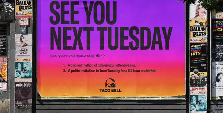 Taco Bell has an insultingly good offer to announce plus...4 more campaigns that spin crude wordplay to positive effect.